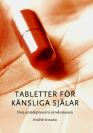 Tabletter för känsliga själar